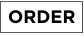 ORDER